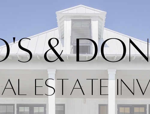 The Do’s and Don’ts for Investing in Real Estate